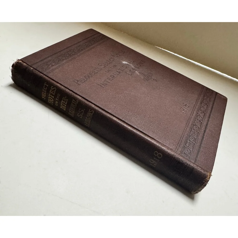 1918 Peloubet's Select Notes International Lessons Notebook Sunday School HB